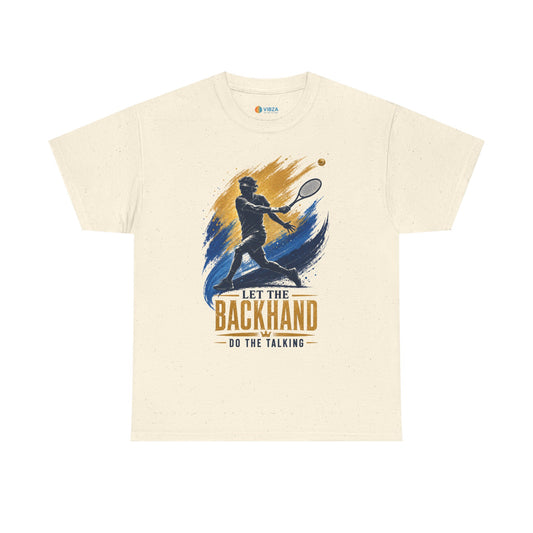 Let the Backhand Do the Talking